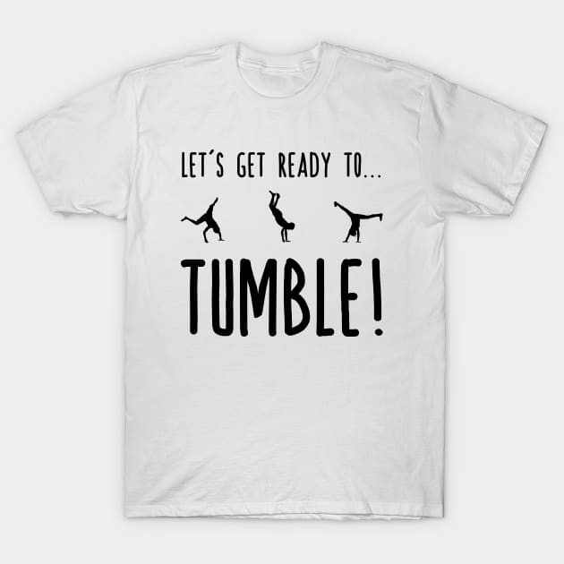 Let's Get Ready To Tumble - Gymnastics Flips Silhouettes T-Shirt by PozureTees108